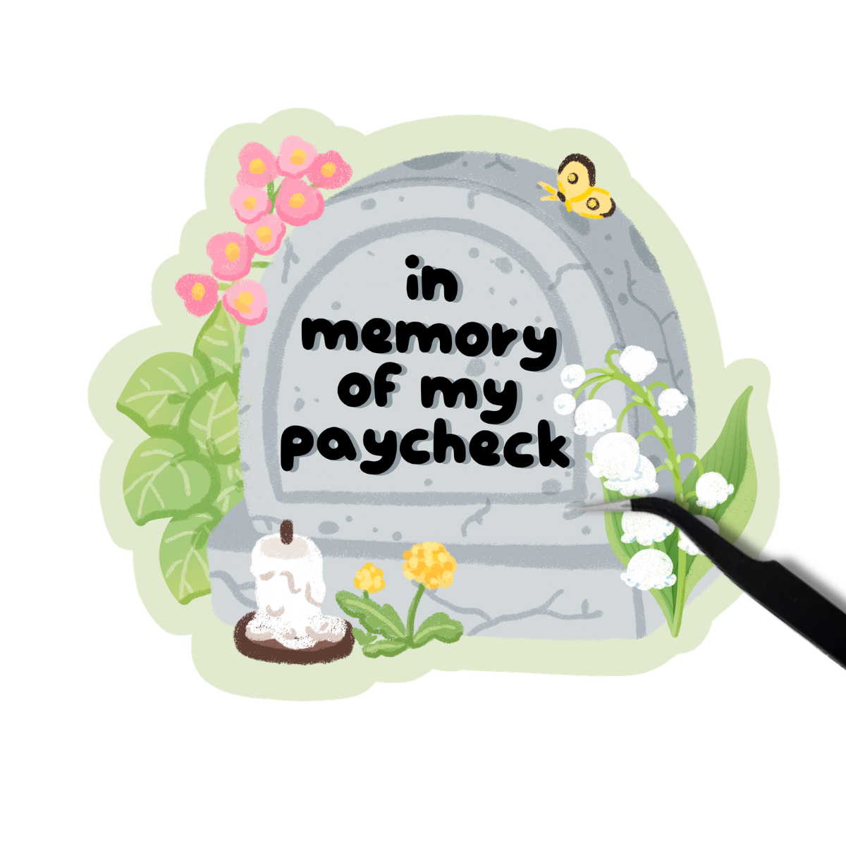 In memory of my paycheck sticker