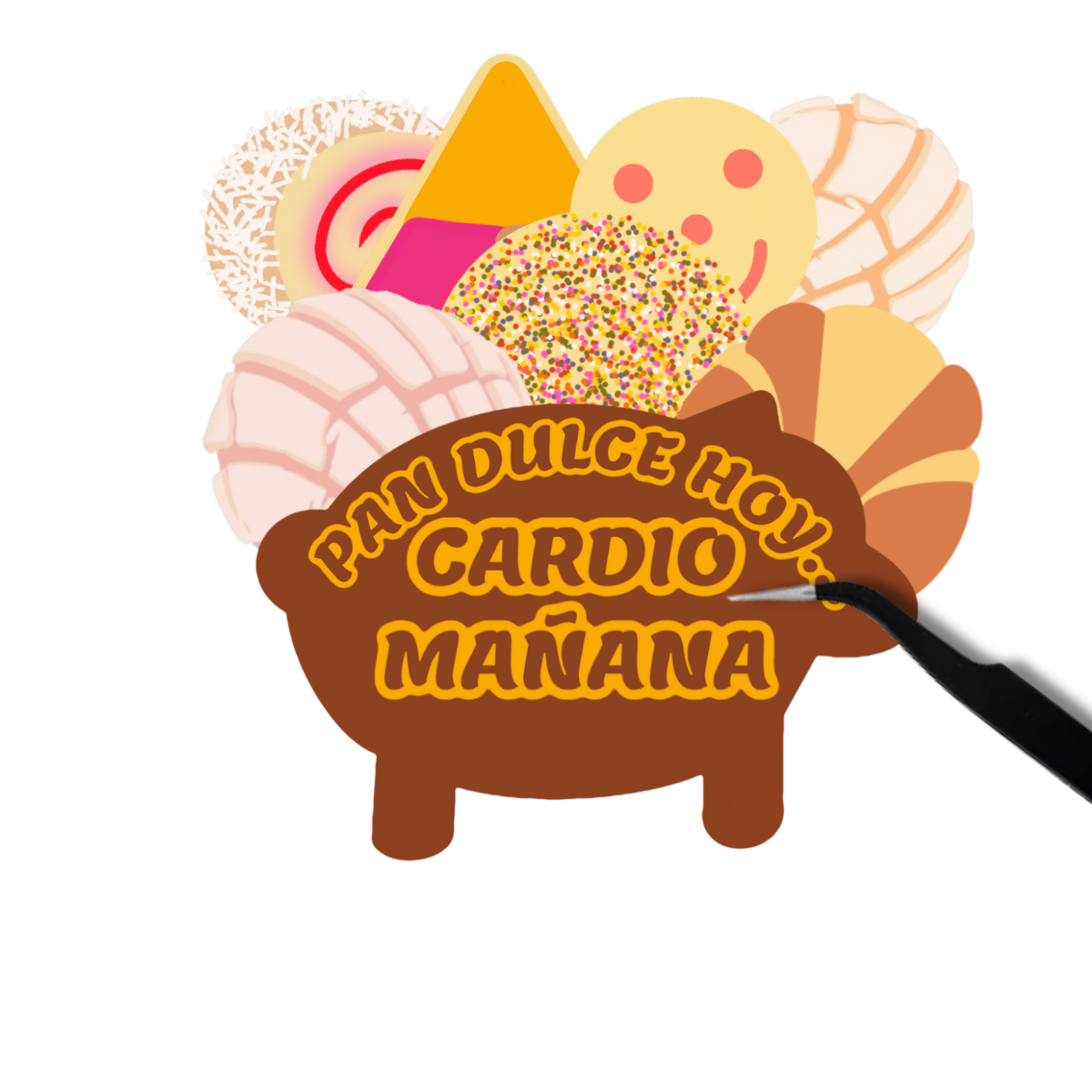 Pan dulce hoy cardio mañana Sticker
