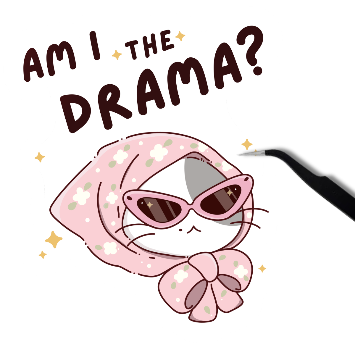 Am I The Drama? Sticker