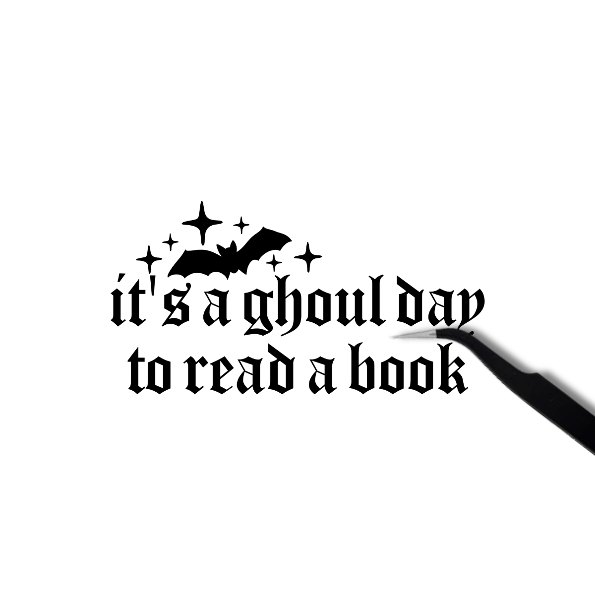It's a ghoul day to read a book sticker