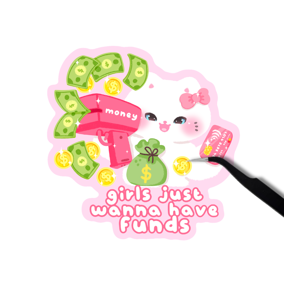 Girls just wanna have funds sticker